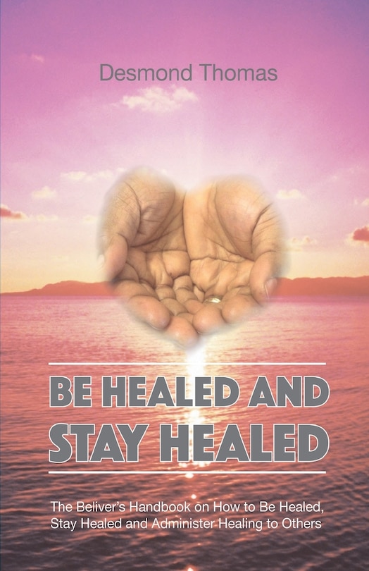 Couverture_Be Healed and Stay Healed