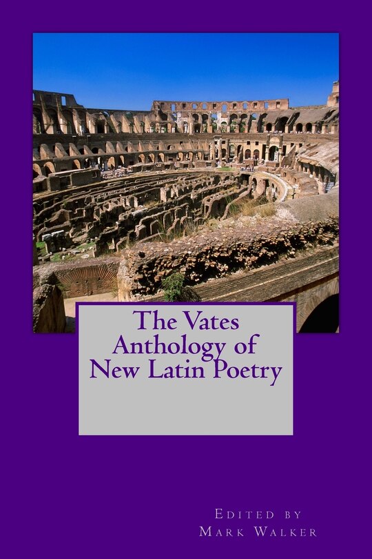 Front cover_The Vates Anthology of New Latin Poetry