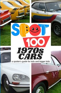 Couverture_Spot 100 1970s Cars