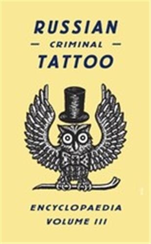 Couverture_Russian Criminal Tattoo Encyclopaedia Volume Iii