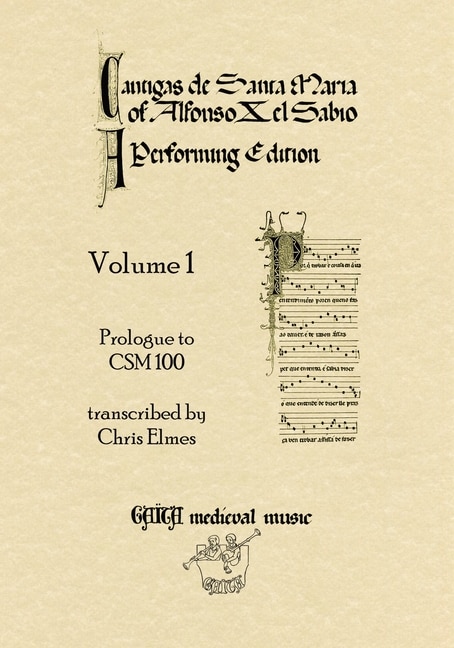 Couverture_Cantigas De Santa Maria Of Alfonso X, El Sabio, A Performing Edition