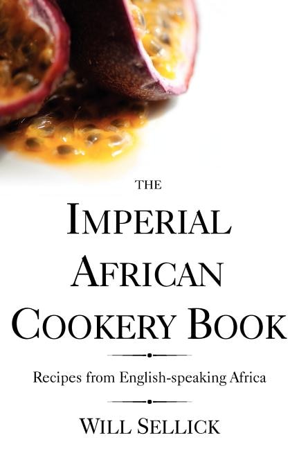 Couverture_The Imperial African Cookery Book