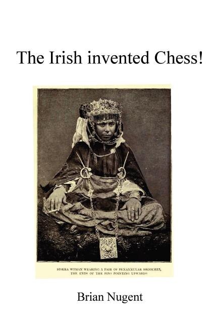 Front cover_The Irish Invented Chess!