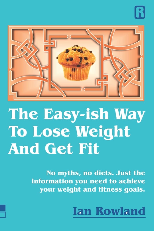 Couverture_The Easy-ish Way To Lose Weight And Get Fit