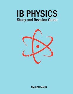 Front cover_Ib Physics - Study and Revision Guide