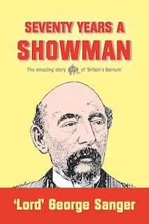 Front cover_Seventy Years a Showman