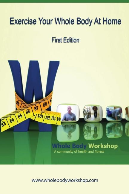 Front cover_Exercise Your Whole Body at Home - First Edition