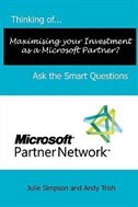 Front cover_Thinking of...Maximising your Investment as a Microsoft Partner? Ask the Smart Questions