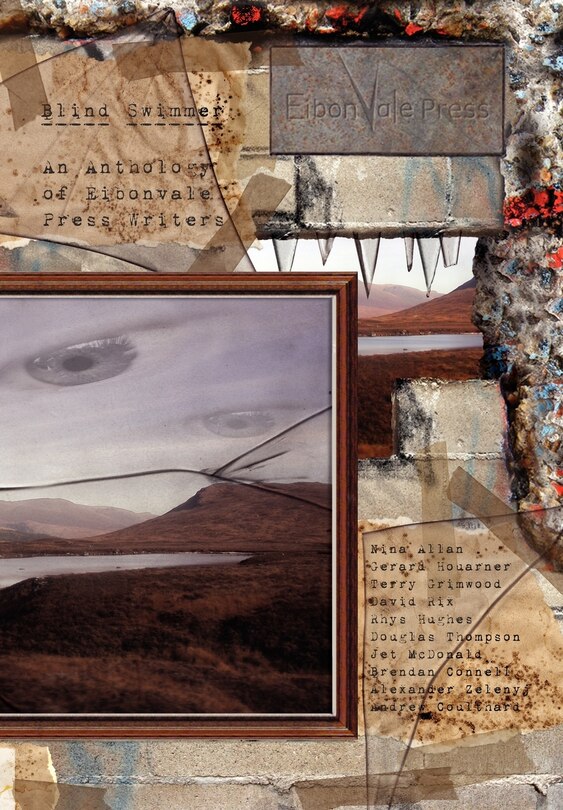 Front cover_Blind Swimmer - An Eibonvale Press Anthology