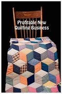 Front cover_Profitable New Quilting Business