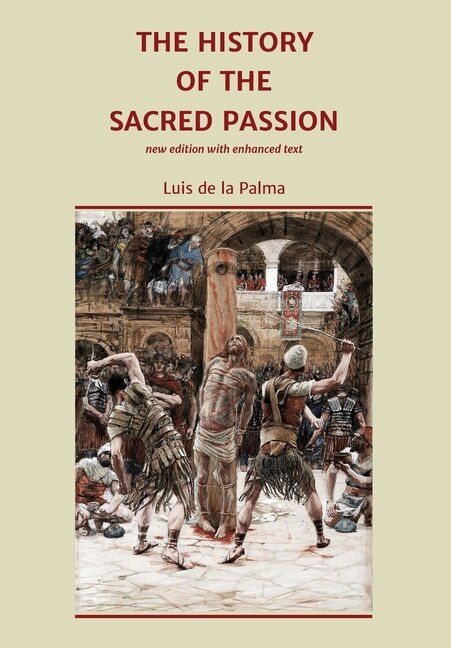 Front cover_The History Of The Sacred Passion