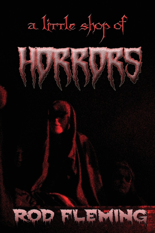 Front cover_A Little Shop of Horrors