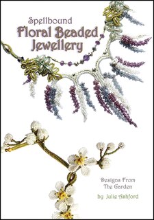 Front cover_Spellbound Floral Beaded Jewellery
