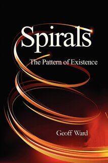 Front cover_Spirals The Pattern Of Existence