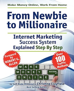 Front cover_Make Money Online. Work from Home. from Newbie to Millionaire