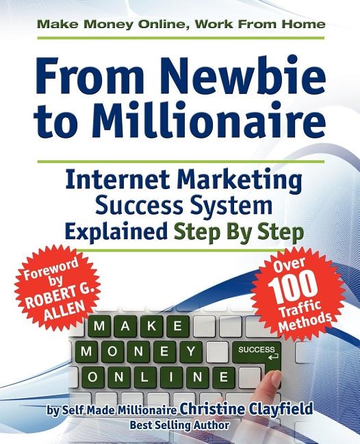 Front cover_Make Money Online. Work from Home. from Newbie to Millionaire