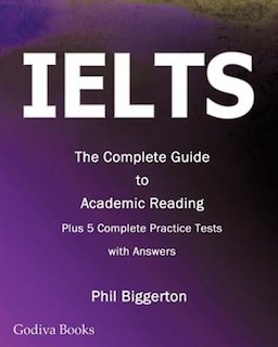 Front cover_Ielts - The Complete Guide To Academic Reading