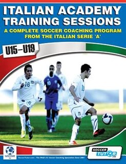 Front cover_Italian Academy Training Sessions for U15-U19 - A Complete Soccer Coaching Program