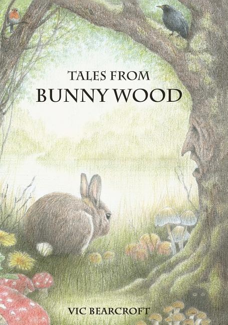 Front cover_Tales From Bunny Wood
