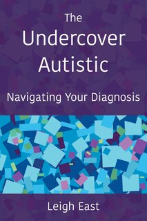 Front cover_The Undercover Autistic