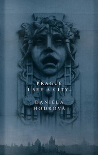 Prague, I See A City...