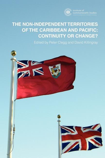 Couverture_The Non-Independent Territories of the Caribbean and Pacific: Continuity or Change?