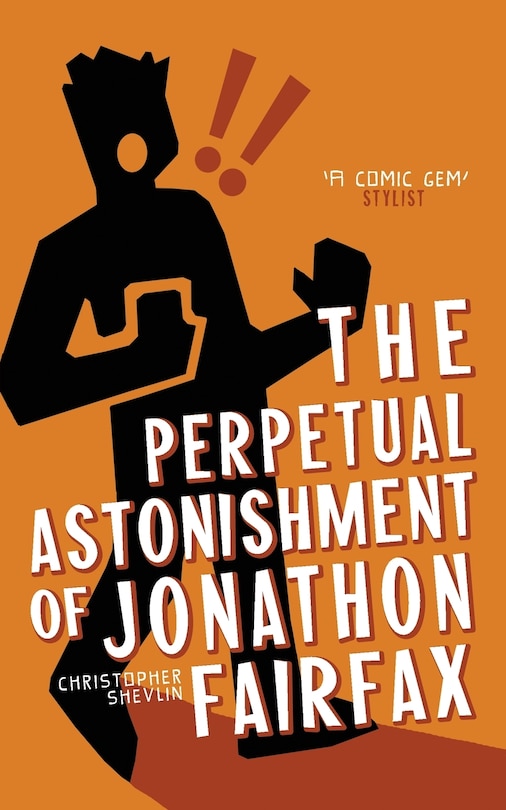 Front cover_The Perpetual Astonishment of Jonathon Fairfax