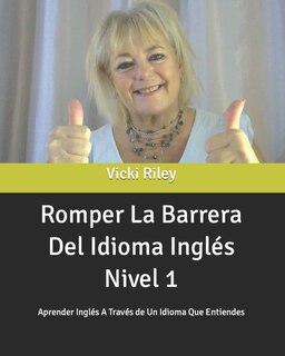 Front cover_Romper La Barrera Del Idioma Inglés Nivel 1