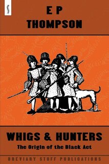Whigs And Hunters