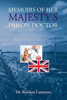 Couverture_MEMOIRS OF HER MAJESTY'S PRISON DOCTOR
