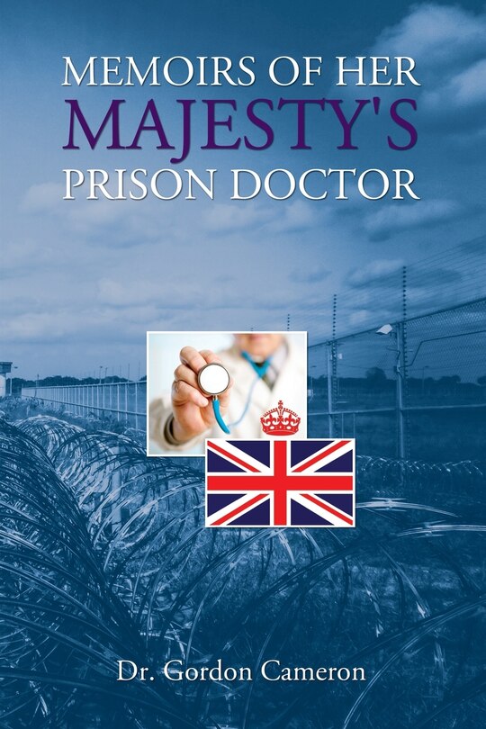 Couverture_MEMOIRS OF HER MAJESTY'S PRISON DOCTOR