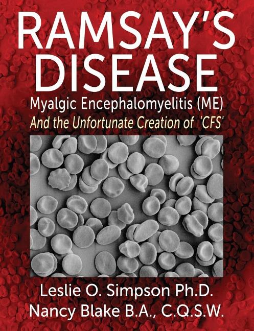 Couverture_Ramsay's Disease - Myalgic Encephalomyelitis (me) And The Unfortunate Creation Of 'cfs'