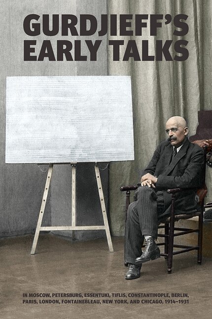 Couverture_Gurdjieff's Early Talks 1914-1931