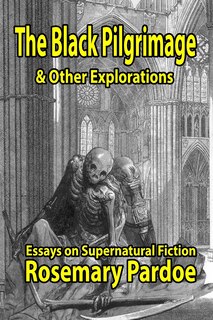 Front cover_The Black Pilgrimage & Other Explorations