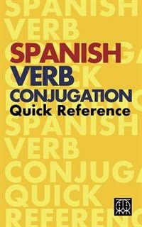 Front cover_Spanish Verb Conjugation Quick Reference