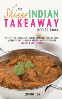 Couverture_The Skinny Indian Takeaway Recipe Book
