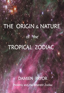 Couverture_The Origin & Nature of the Tropical Zodiac