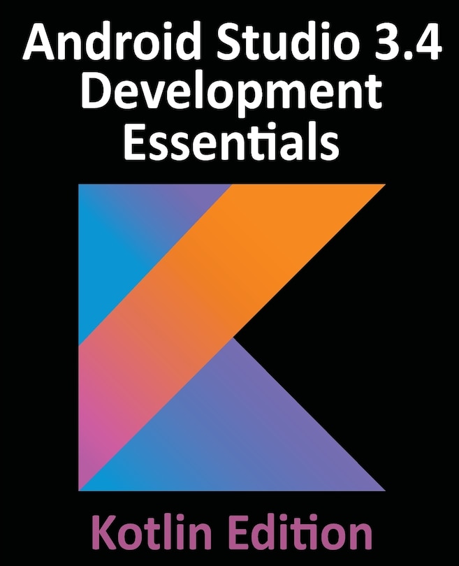 Front cover_Android Studio 3.4 Development Essentials - Kotlin Edition