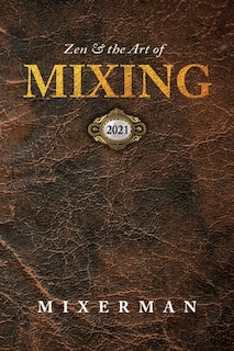 Front cover_Zen and the Art of MIXING