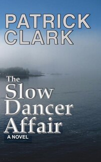 Front cover_The Slow Dancer Affair