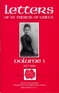 Couverture_The Letters of St. Therese of Lisieux, Vol. 1