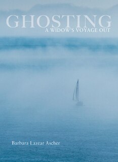 Front cover_Ghosting: A Widow's Voyage Out