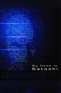 Front cover_My Name is Satoshi