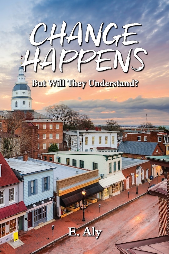 Couverture_CHANGE HAPPENS But Will They Understand?
