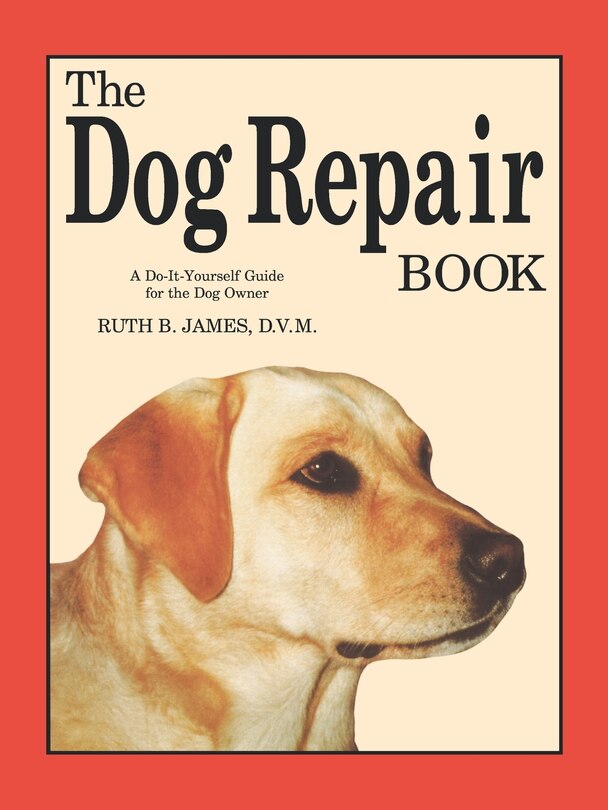 Front cover_The Dog Repair Book
