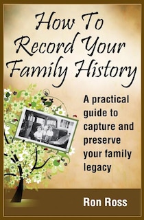 Front cover_How to Record Your Family History