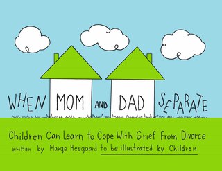Front cover_When Mom and Dad Separate