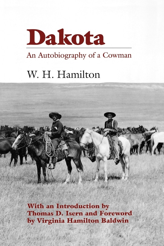 Dakota: An Autobiography of a Cowman