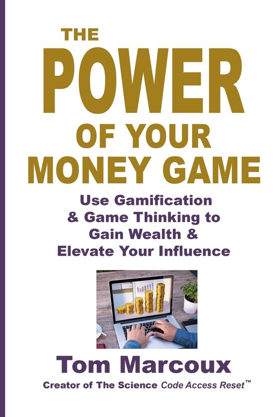 Front cover_The Power of Your Money Game
