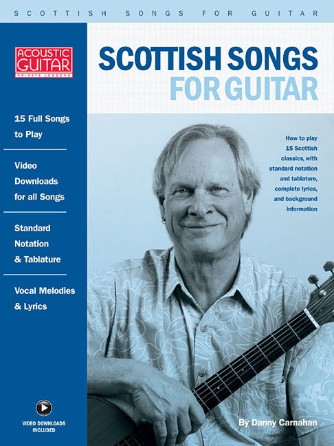 Scottish Songs For Guitar: Acoustic Guitar Private Lessons Series